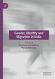 Book cover of: Gender, Identity and Migration in India. By: Nasreen Chowdhory