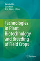 Book cover of: Technologies in Plant Biotechnology and Breeding of Field Crops. By: Usha Kiran