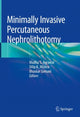 Book cover of: Minimally Invasive Percutaneous Nephrolithotomy. By: Madhu S. Agrawal