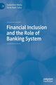Book cover of: Financial Inclusion and the Role of Banking System. By: Sudarshan Maity