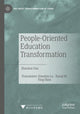 Book cover of: People-Oriented Education Transformation. By: Zhaohui Chu
