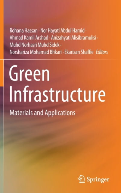Book cover of: Green Infrastructure. By: Rohana Hassan