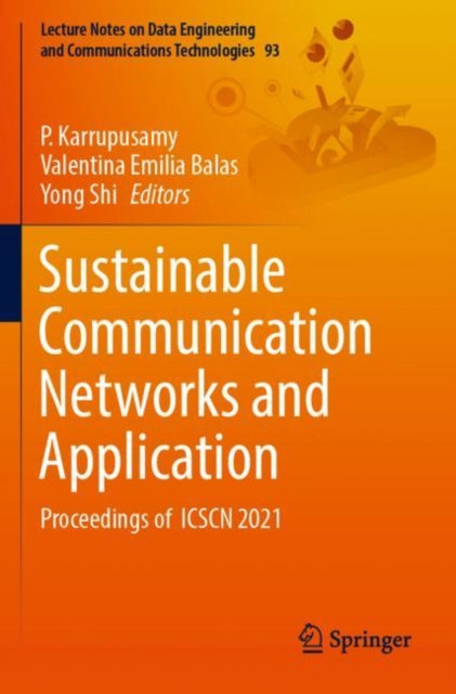 Book cover of: Sustainable Communication Networks and Application. By: P. Karrupusamy