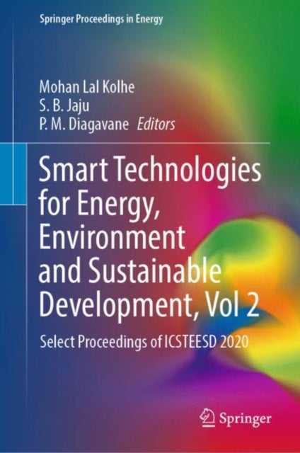 Book cover of: Smart Technologies for Energy, Environment and Sustainable Development, Vol 2. By: Mohan Lal Kolhe