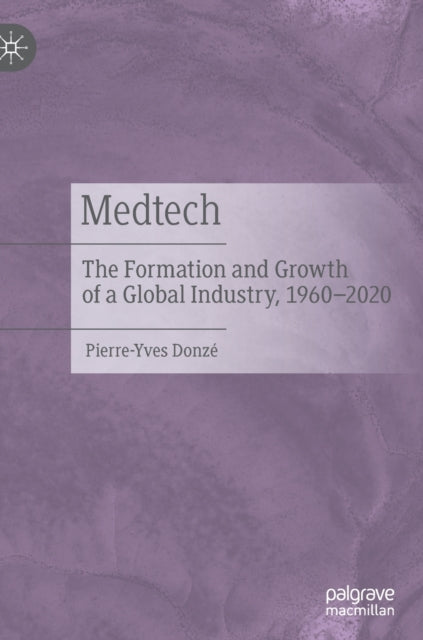 Book cover of: Medtech. By: Pierre-Yves Donze