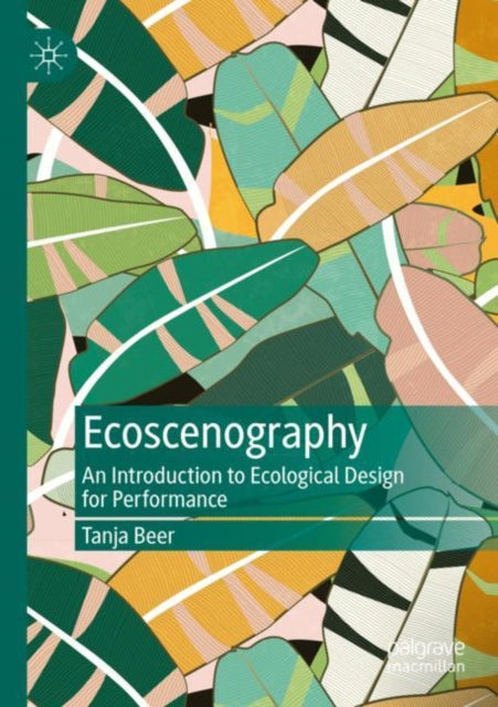 Book cover of: Ecoscenography. By: Tanja Beer