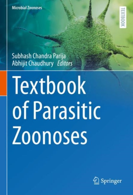 Book cover of: Textbook of Parasitic Zoonoses. By: Subhash Chandra Parija