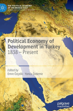 Political Economy of Development in Turkey