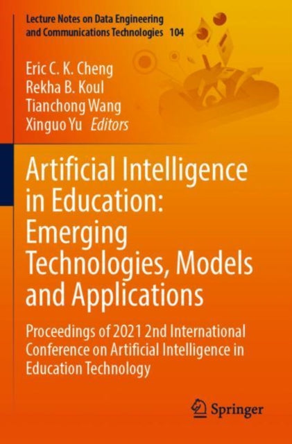 Artificial Intelligence in Education: Emerging Technologies, Models and Applications