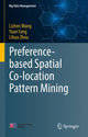 Book cover of: Preference-based Spatial Co-location Pattern Mining. By: Lizhen Wang