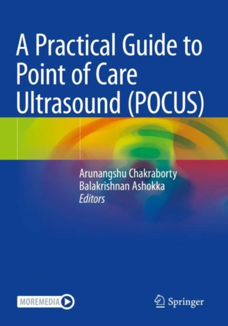 Book cover of: Practical Guide to Point of Care Ultrasound (POCUS). By: Arunangshu Chakraborty
