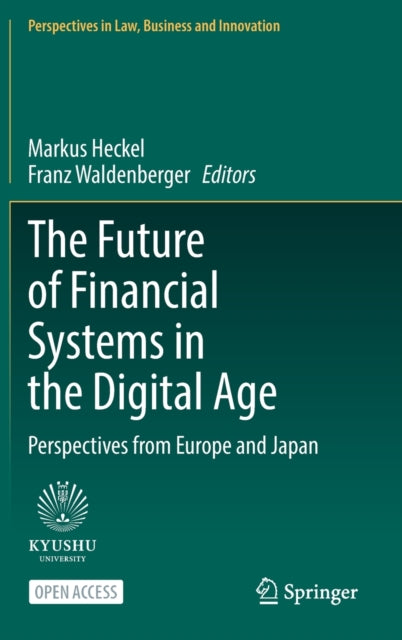 Book cover of: Future of Financial Systems in the Digital Age. By: Markus Heckel