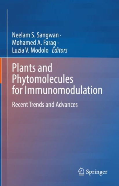 Book cover of: Plants and Phytomolecules for Immunomodulation. By: Neelam Sangwan