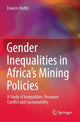 Book cover of: Gender Inequalities in Africa’s Mining Policies. By: Francis Onditi