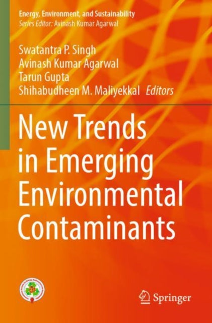 Book cover of: New Trends in Emerging Environmental Contaminants. By: Swatantra P. Singh