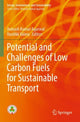 Book cover of: Potential and Challenges of Low Carbon Fuels for Sustainable Transport. By: Avinash Kumar Agarwal