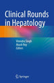 Book cover of: Clinical Rounds in Hepatology. By: Virendra Singh
