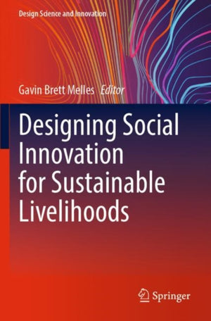 Designing Social Innovation for Sustainable Livelihoods