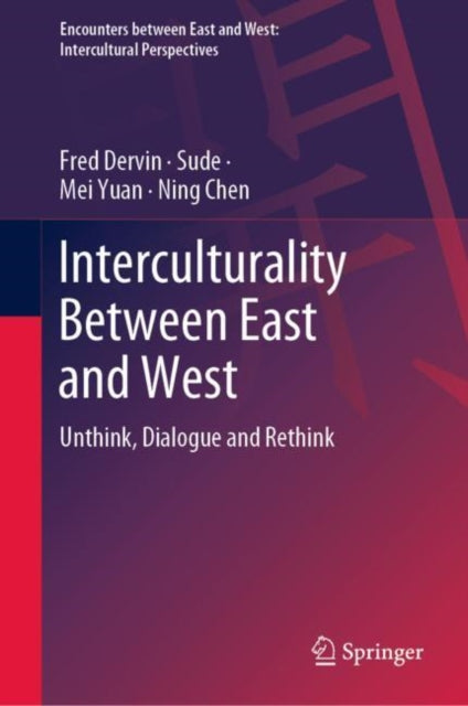 Book cover of: Interculturality Between East and West. By: Fred Dervin