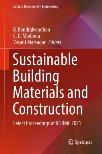 Book cover of: Sustainable Building Materials and Construction. By: B. Kondraivendhan