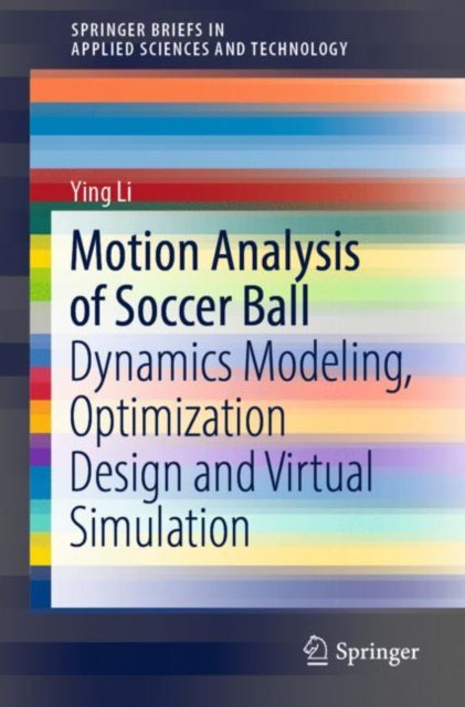 Book cover of: Motion Analysis of Soccer Ball. By: Ying Li