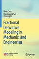 Book cover of: Fractional Derivative Modeling in Mechanics and Engineering. By: Wen Chen