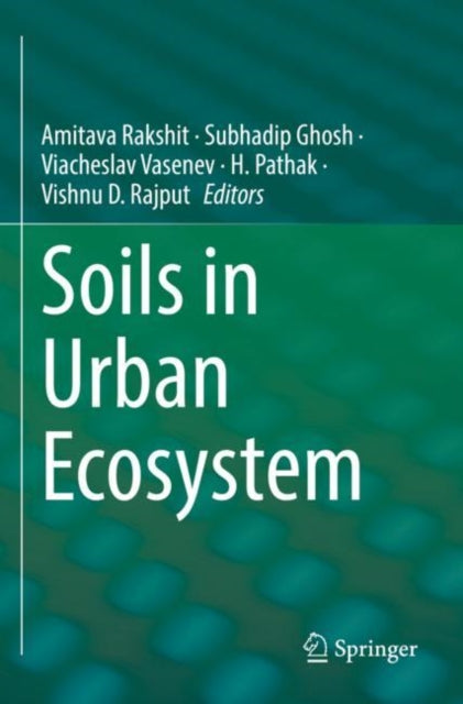 Book cover of: Soils in Urban Ecosystem