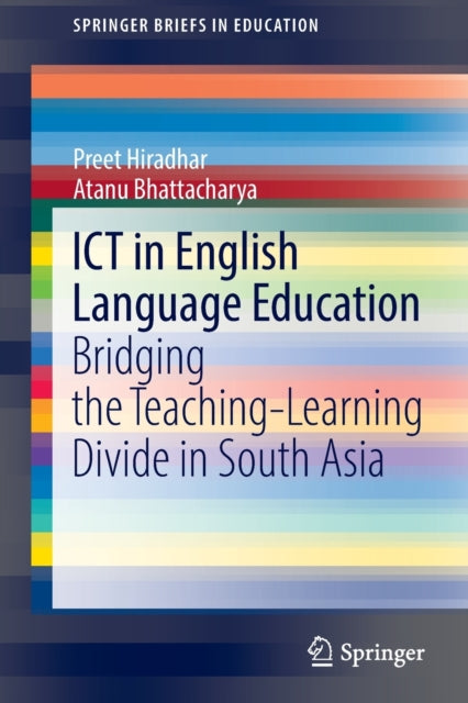 Book cover of: ICT in English Language Education. By: Preet Hiradhar