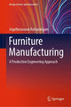 Book cover of: Furniture Manufacturing. By: Jegatheswaran Ratnasingam