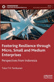 Book cover of: Fostering Resilience through Micro, Small and Medium Enterprises. By: Tulus T. H. Tambunan
