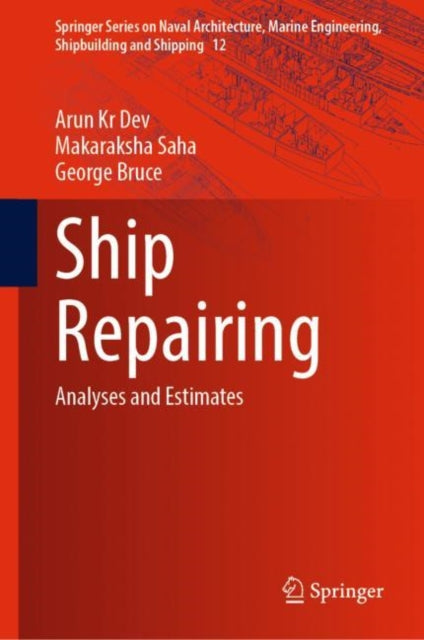 Book cover of: Ship Repairing. By: Arun Kr Dev