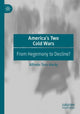 Book cover of: America’s Two Cold Wars
