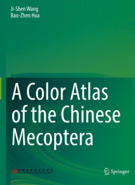 Book cover of: Color Atlas of the Chinese Mecoptera. By: Ji-Shen Wang