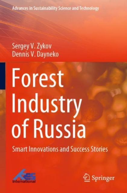 Book cover of: Forest Industry of Russia. By: Sergey V. Zykov