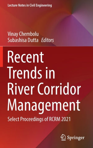 Recent Trends in River Corridor Management
