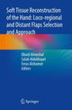 Book cover of: Soft Tissue Reconstruction of the Hand: Loco-regional and Distant Flaps Selection and Approach. By: Obaid Almeshal