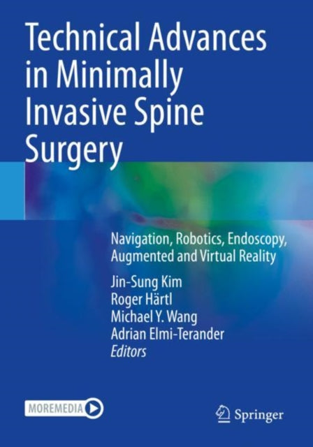 Book cover of: Technical Advances in Minimally Invasive Spine Surgery. By: Jin-Sung Kim