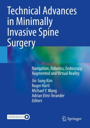 Technical Advances in Minimally Invasive Spine Surgery