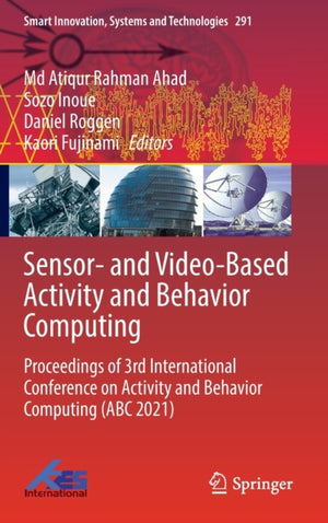 Sensor- and Video-Based Activity and Behavior Computing