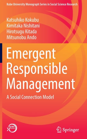 Emergent Responsible Management