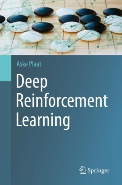 Book cover of: Deep Reinforcement Learning. By: Aske Plaat