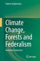 Book cover of: Climate Change, Forests and Federalism. By: Evgeny Guglyuvatyy