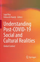 Book cover of: Understanding Post-COVID-19 Social and Cultural Realities. By: Sajal Roy