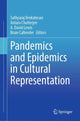 Book cover of: Pandemics and Epidemics in Cultural Representation. By: Sathyaraj Venkatesan