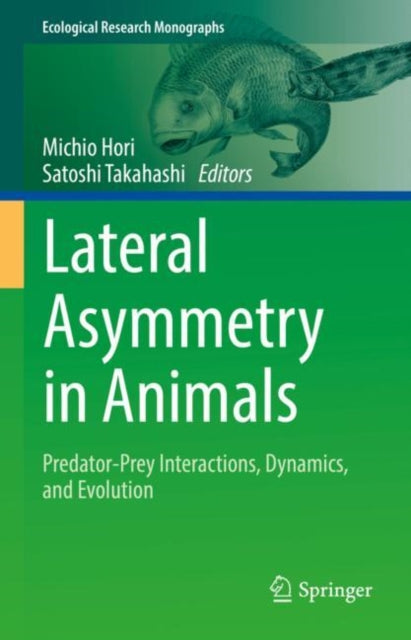 Book cover of: Lateral Asymmetry in Animals. By: Michio Hori