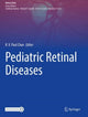 Book cover of: Pediatric Retinal Diseases. By: R. V. Paul Chan