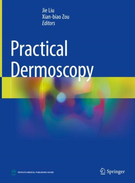 Book cover of: Practical Dermoscopy. By: Jie Liu