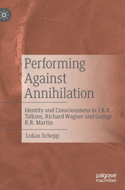 Book cover of: Performing Against Annihilation. By: Lukas Schepp