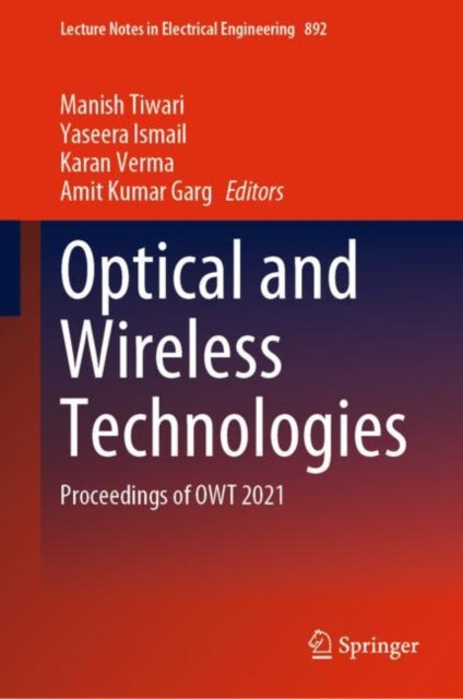 Book cover of: Optical and Wireless Technologies. By: Manish Tiwari