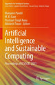Book cover of: Artificial Intelligence and Sustainable Computing. By: Manjaree Pandit